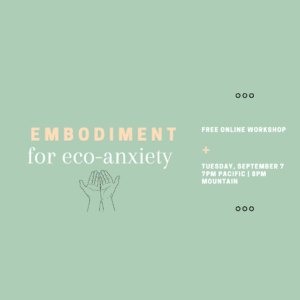 Embodiment for Eco-Anxiety
