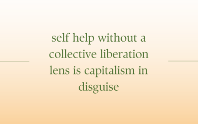 Self Help, Collective Liberation… and Capitalism?